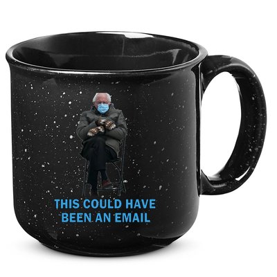 This Could Have Been An Email Bernie Sanders Mittens Sitting 15oz Campfire Ceramic Mug