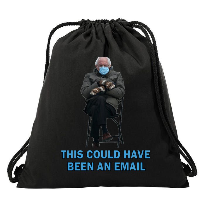 This Could Have Been An Email Bernie Sanders Mittens Sitting Drawstring Bag