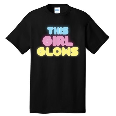 This Girl Glows Retro Neon Party Tall T-Shirt