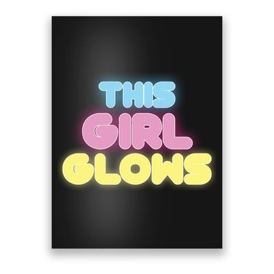 This Girl Glows Retro Neon Party Poster