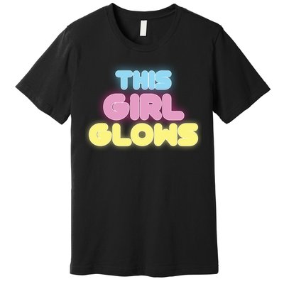 This Girl Glows Retro Neon Party Premium T-Shirt