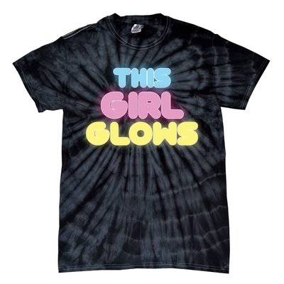 This Girl Glows Retro Neon Party Tie-Dye T-Shirt