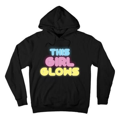 This Girl Glows Retro Neon Party Tall Hoodie