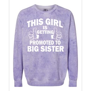 This Girl Is Getting Promoted to Big Sister Colorblast Crewneck Sweatshirt