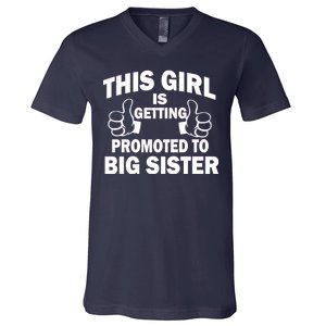 This Girl Is Getting Promoted to Big Sister V-Neck T-Shirt