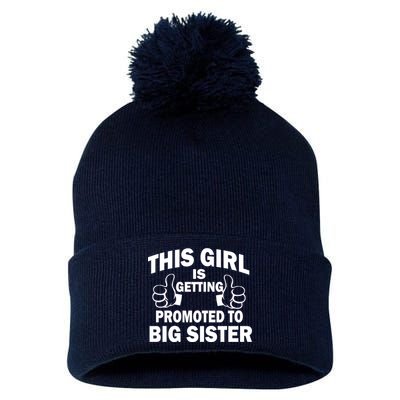 This Girl Is Getting Promoted to Big Sister Pom Pom 12in Knit Beanie