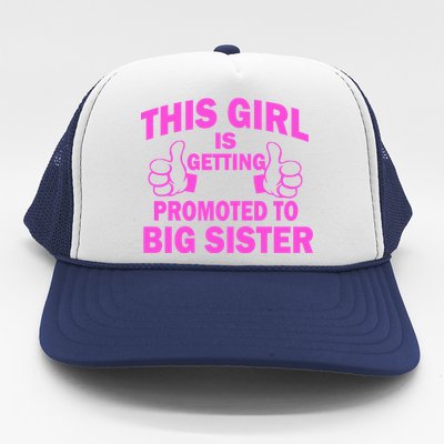 This Girl Is Getting Promoted to Big Sister Trucker Hat