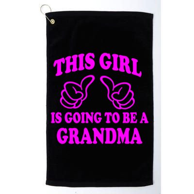 This Girl Is Going To Be A Grandma Golf Towel