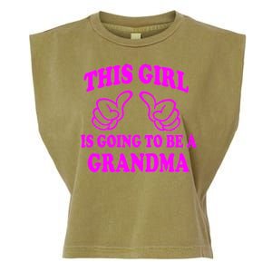 This Girl Is Going To Be A Grandma Garment-Dyed Women's Muscle Tee