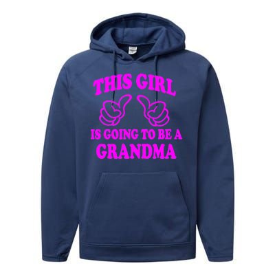 This Girl Is Going To Be A Grandma Performance Fleece Hoodie