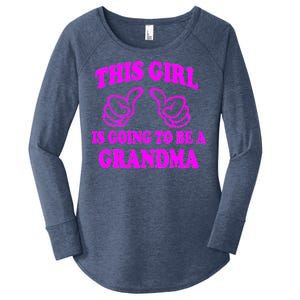 This Girl Is Going To Be A Grandma Women's Perfect Tri Tunic Long Sleeve Shirt