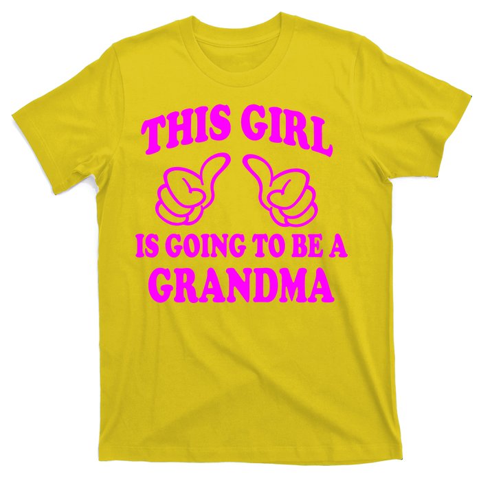 This Girl Is Going To Be A Grandma T-Shirt