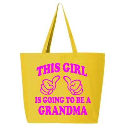 This Girl Is Going To Be A Grandma 25L Jumbo Tote