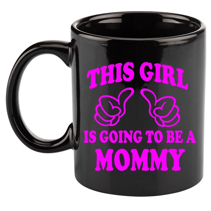 This Girl Is Going To Be A Mommy 11oz C Handle Ceramic Mug