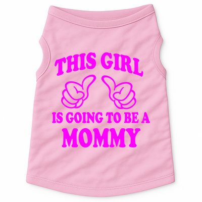 This Girl Is Going To Be A Mommy Doggie Tank