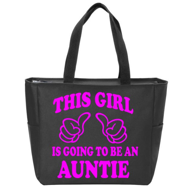 This Girl Is Going To Be An Auntie Zip Tote Bag