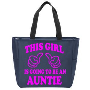 This Girl Is Going To Be An Auntie Zip Tote Bag