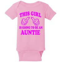 This Girl Is Going To Be An Auntie Baby Bodysuit