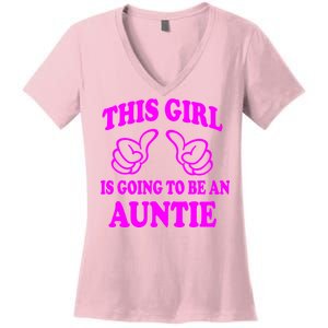 This Girl Is Going To Be An Auntie Women's V-Neck T-Shirt