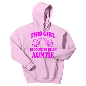 This Girl Is Going To Be An Auntie Kids Hoodie