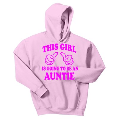 This Girl Is Going To Be An Auntie Kids Hoodie