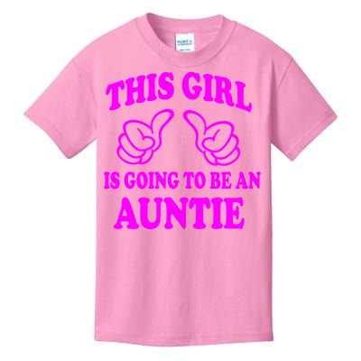 This Girl Is Going To Be An Auntie Kids T-Shirt