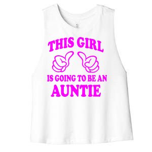 This Girl Is Going To Be An Auntie Women's Racerback Cropped Tank