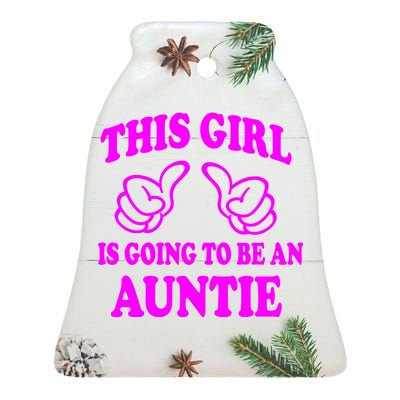 This Girl Is Going To Be An Auntie Ceramic Bell Ornament