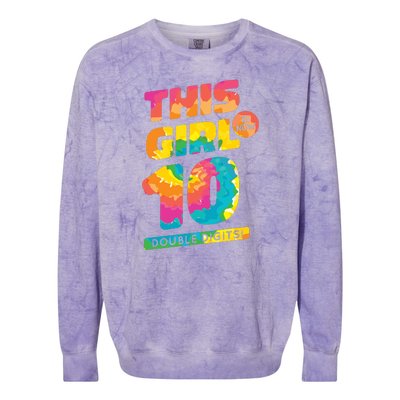 This Girl Is Now 10 Double Digits Colorblast Crewneck Sweatshirt