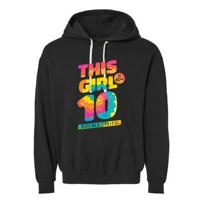 This Girl Is Now 10 Double Digits Garment-Dyed Fleece Hoodie