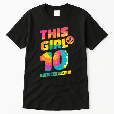 This Girl Is Now 10 Double Digits Tall T-Shirt