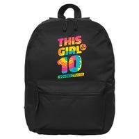 This Girl Is Now 10 Double Digits 16 in Basic Backpack