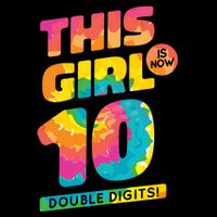 This Girl Is Now 10 Double Digits Tall Long Sleeve T-Shirt