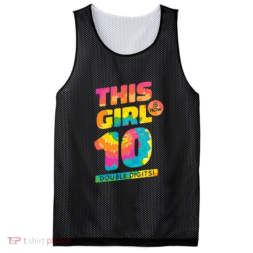 This Girl Is Now 10 Double Digits Mesh Reversible Basketball Jersey Tank