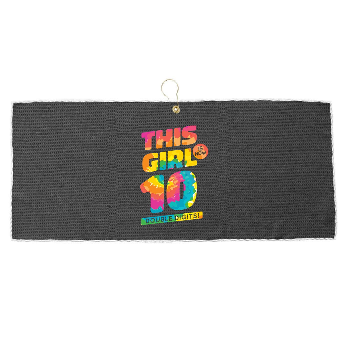 This Girl Is Now 10 Double Digits Large Microfiber Waffle Golf Towel