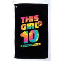 This Girl Is Now 10 Double Digits Golf Towel