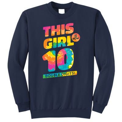 This Girl Is Now 10 Double Digits Sweatshirt