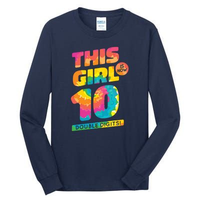 This Girl Is Now 10 Double Digits Tall Long Sleeve T-Shirt