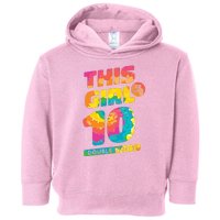 This Girl Is Now 10 Double Digits Toddler Hoodie