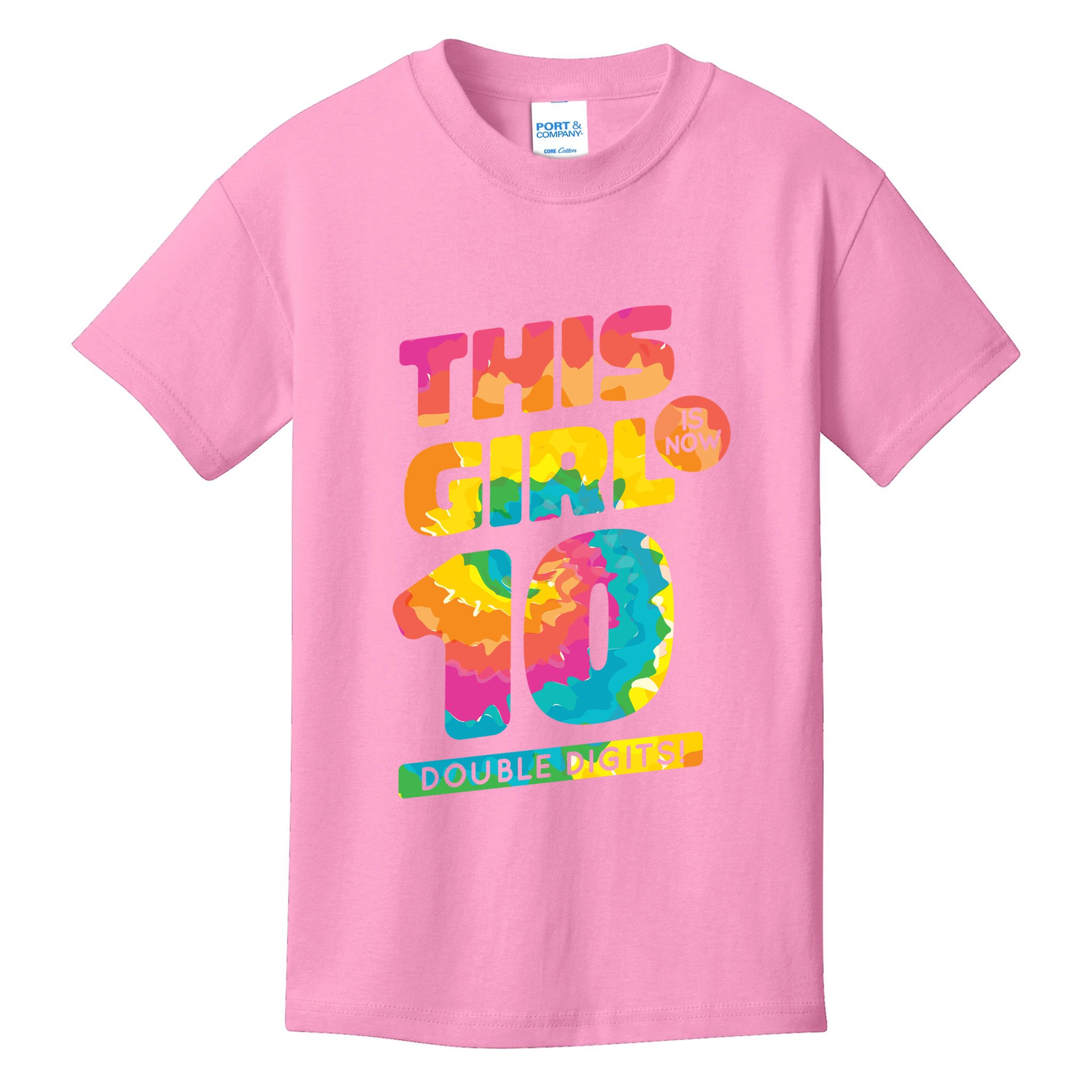 This Girl Is Now 10 Double Digits Kids T-Shirt