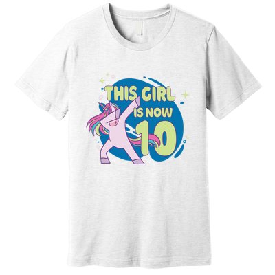 This Girl Is Now 10 Years Old Premium T-Shirt