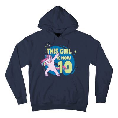 This Girl Is Now 10 Years Old Tall Hoodie