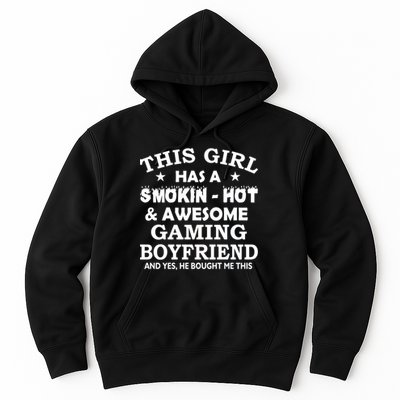 This Girl Is Taken By Smokin Hot Awesome Gaming Boyfriend Hoodie