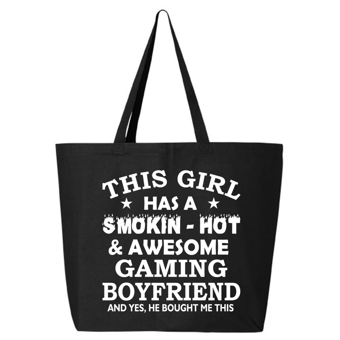 This Girl Is Taken By Smokin Hot Awesome Gaming Boyfriend 25L Jumbo Tote