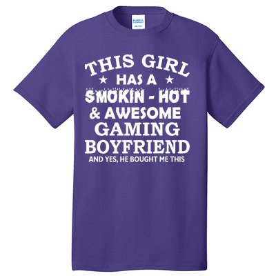 This Girl Is Taken By Smokin Hot Awesome Gaming Boyfriend Tall T-Shirt