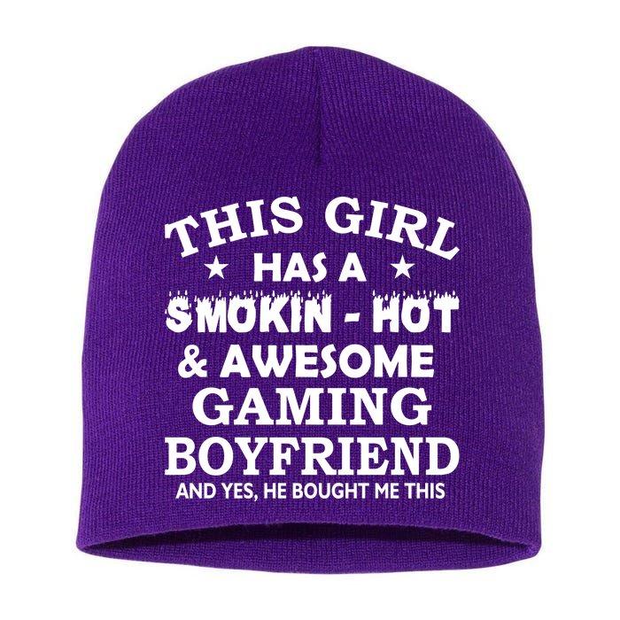 This Girl Is Taken By Smokin Hot Awesome Gaming Boyfriend Short Acrylic Beanie