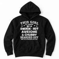 This Girl Is Taken By Smokin Hot Chubby Bearded Guy Hoodie
