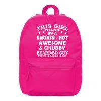 This Girl Is Taken By Smokin Hot Chubby Bearded Guy 16 in Basic Backpack