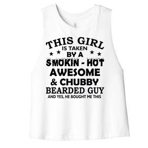 This Girl Is Taken By Smokin Hot Chubby Bearded Guy Women's Racerback Cropped Tank