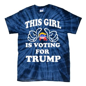 This Girl Is Voting For Trump Tie-Dye T-Shirt